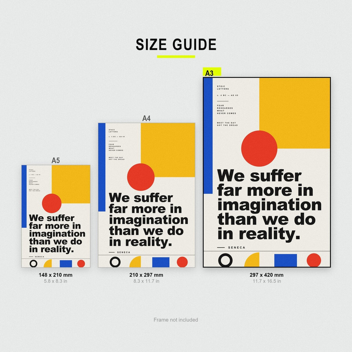 We Suffer Far More In Imagination Seneca Bauhaus Quote Art Print