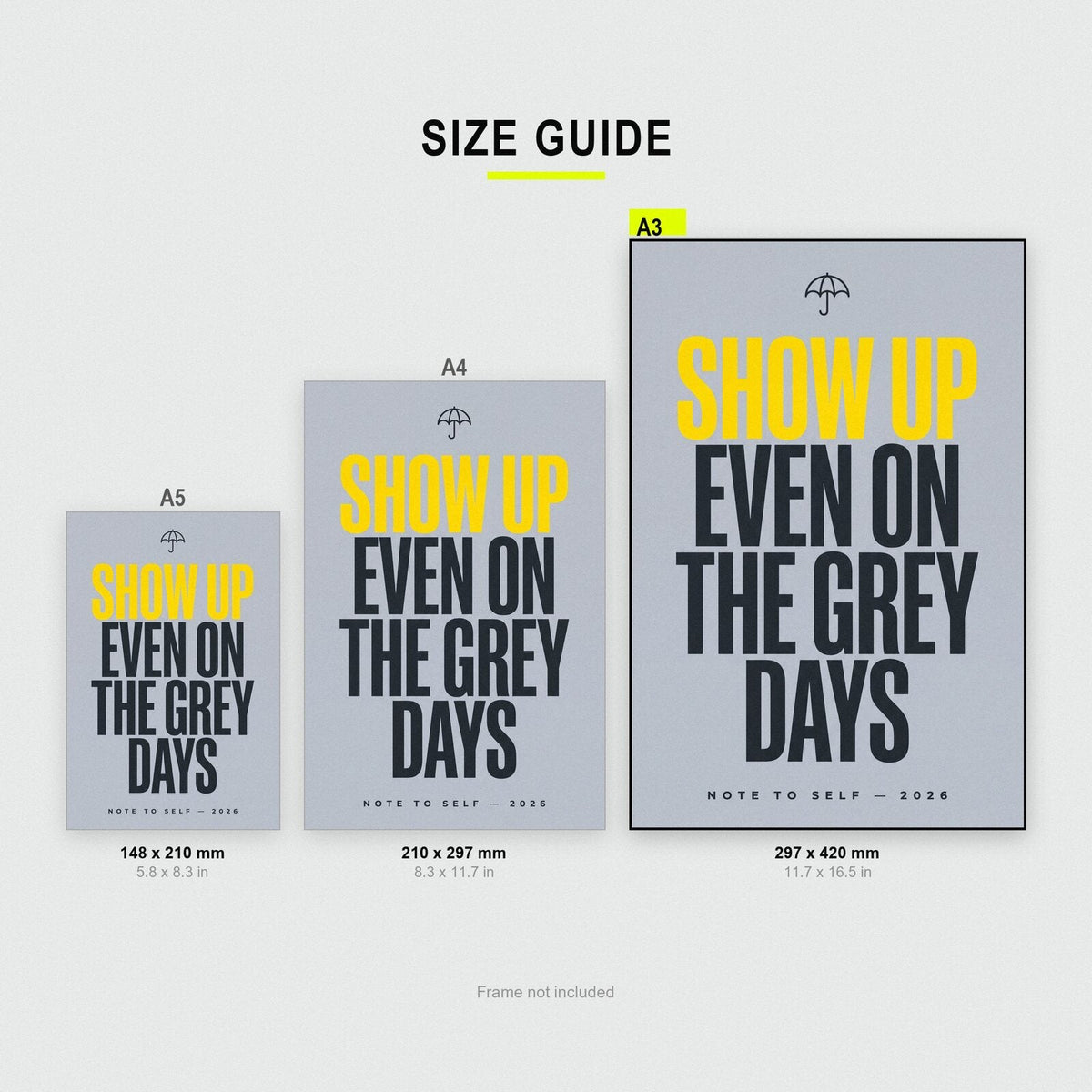 Show Up Even On The Grey Days Note To Self Typography Art Print