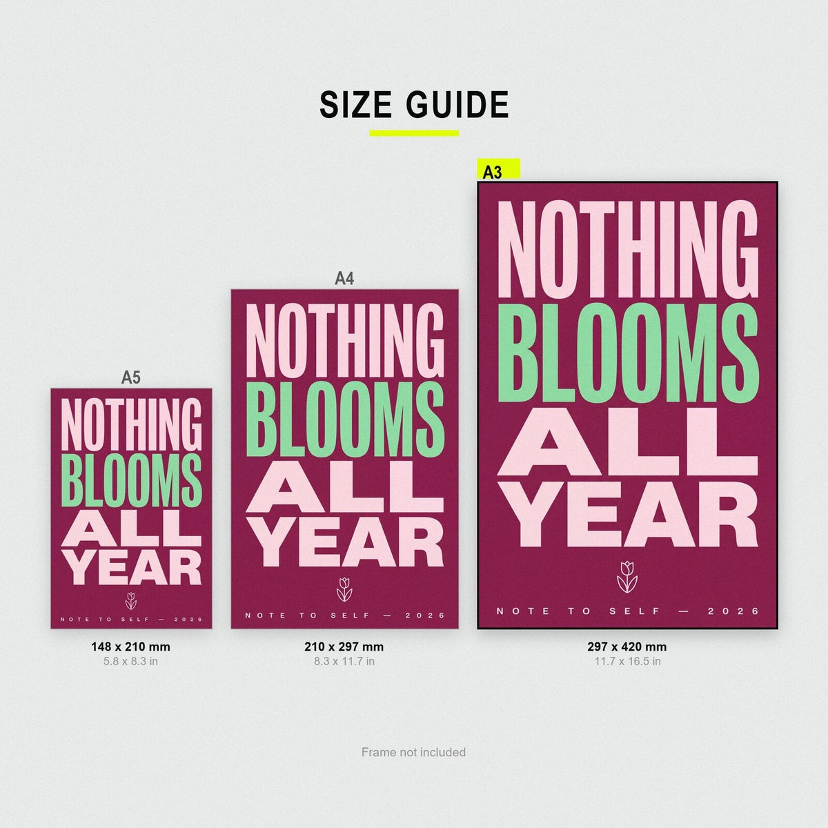 Nothing Blooms All Year Note To Self Typography Art Print