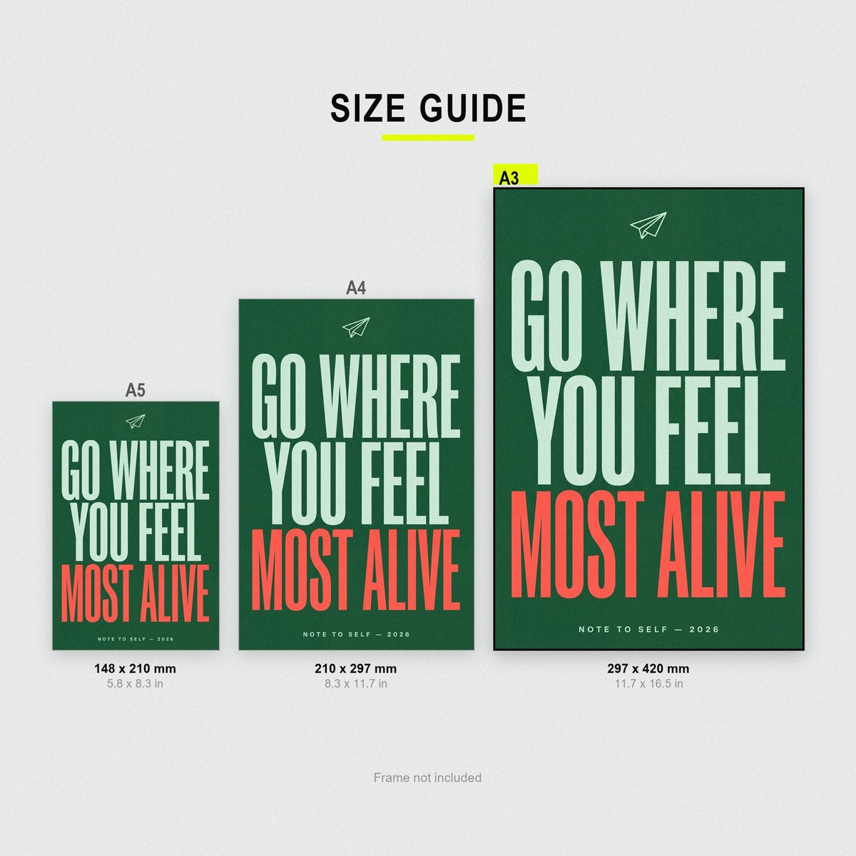 Go Where You Feel Most Alive Note To Self Typography Art Print