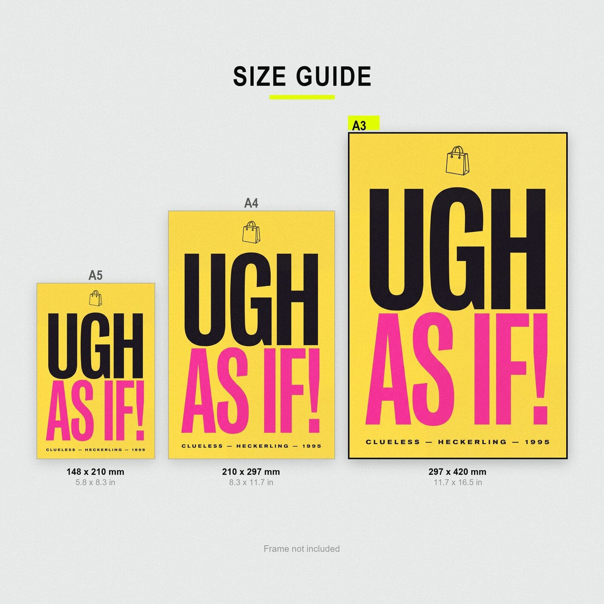 Ugh As If Movie Quote Art Print
