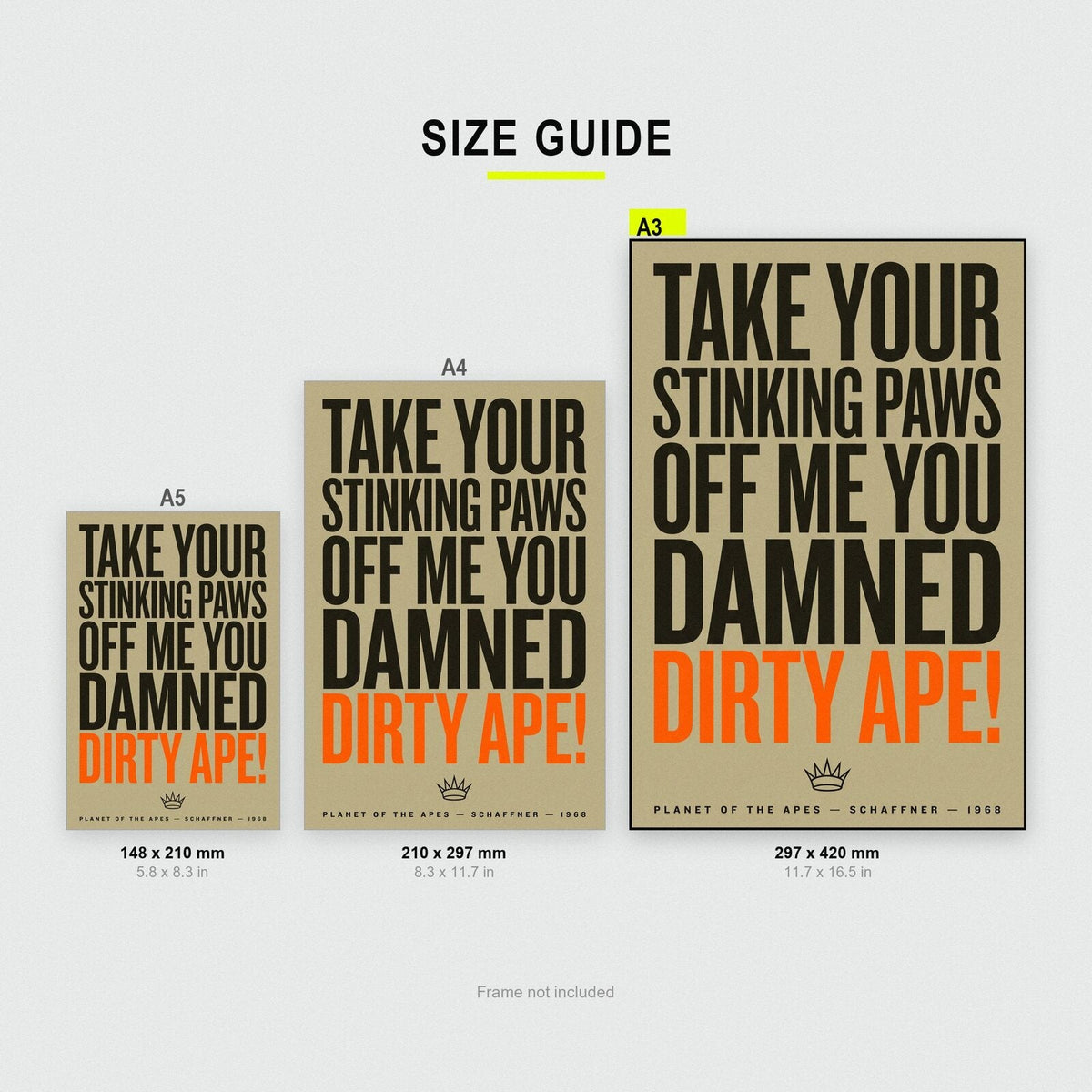 Take Your Stinking Paws Off Me You Damned Dirty Ape Movie Quote Art Print