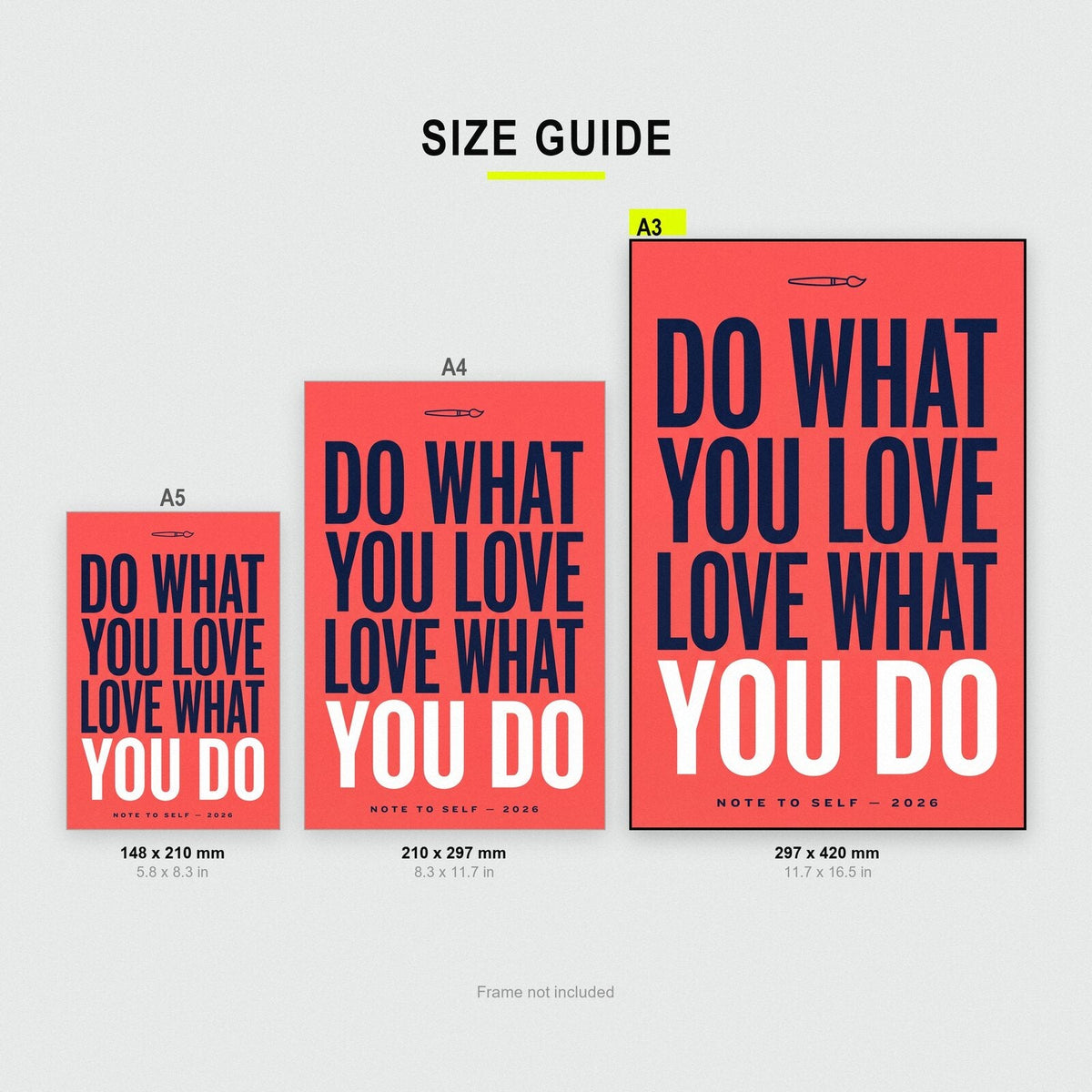 Do What You Love Love What You Do Note To Self Typography Art Print