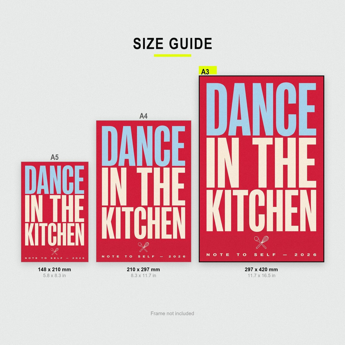 Dance In The Kitchen Note To Self Typography Art Print