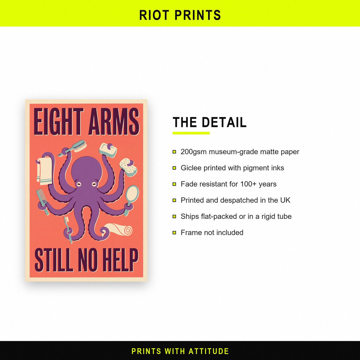 Eight Arms Still No Help Octopus Funny Art Print