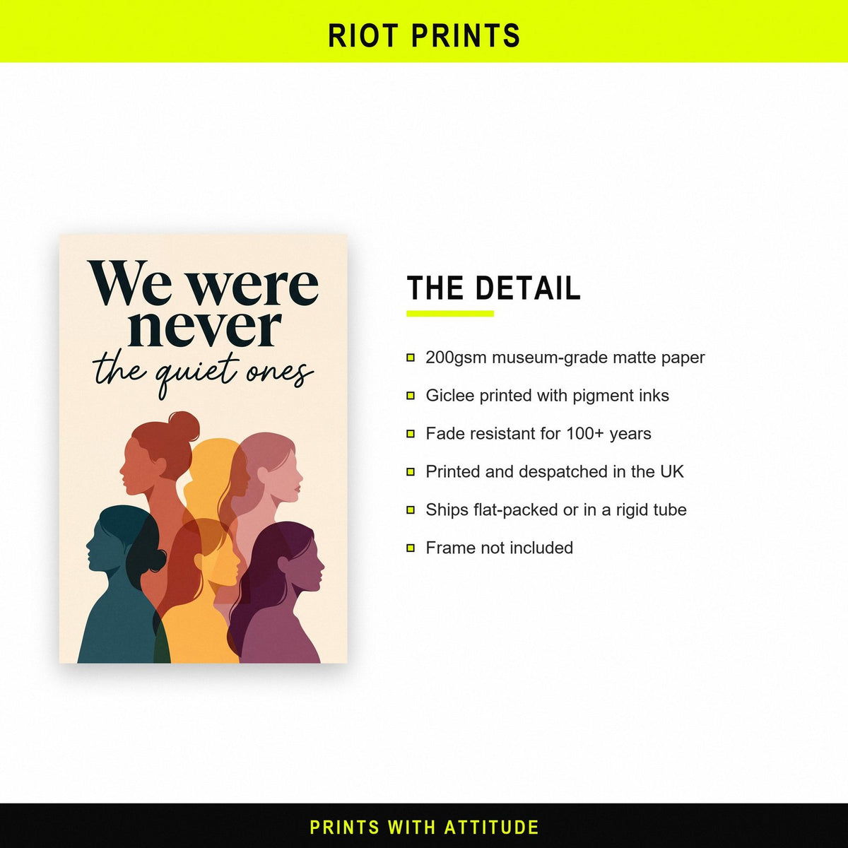 We Were Never The Quiet Ones Art Print