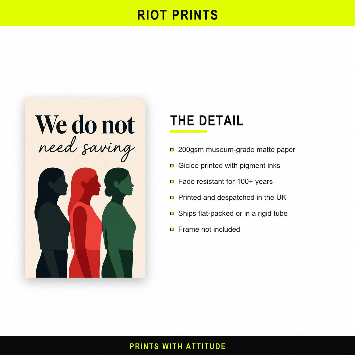 We Do Not Need Saving Art Print