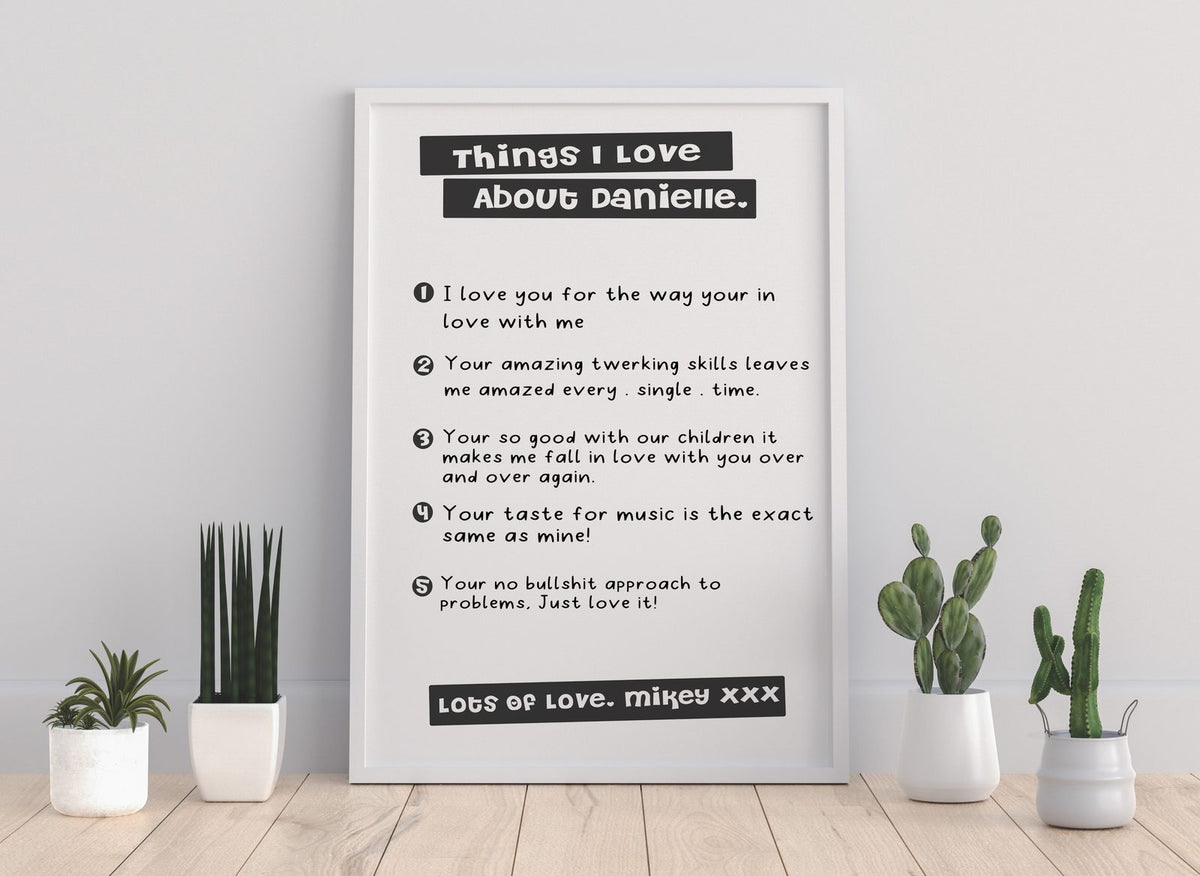 Personalised Funny Couples Print: Things I Love About You hanging on a living room wall