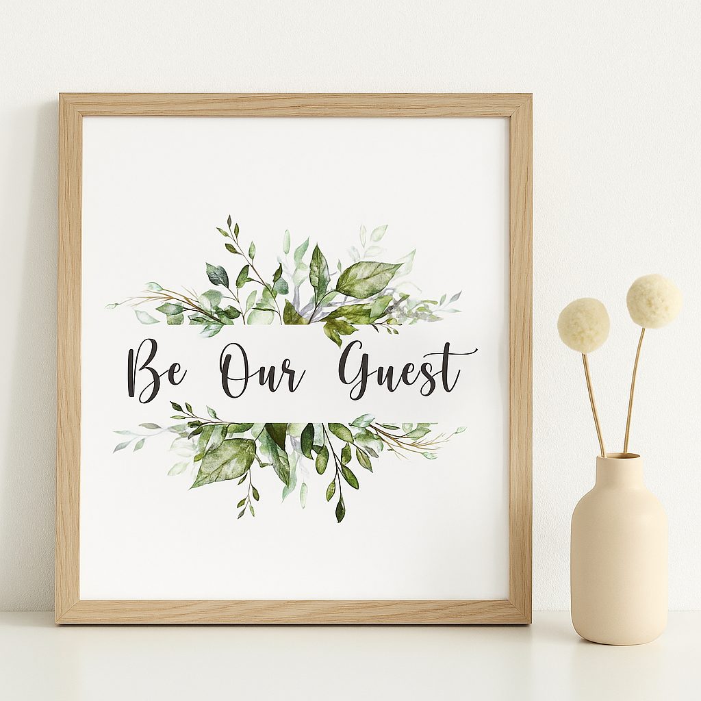 Greenery Be Our Guest Print: Watercolor Botanical Guest Room Wall Art shown in a black frame