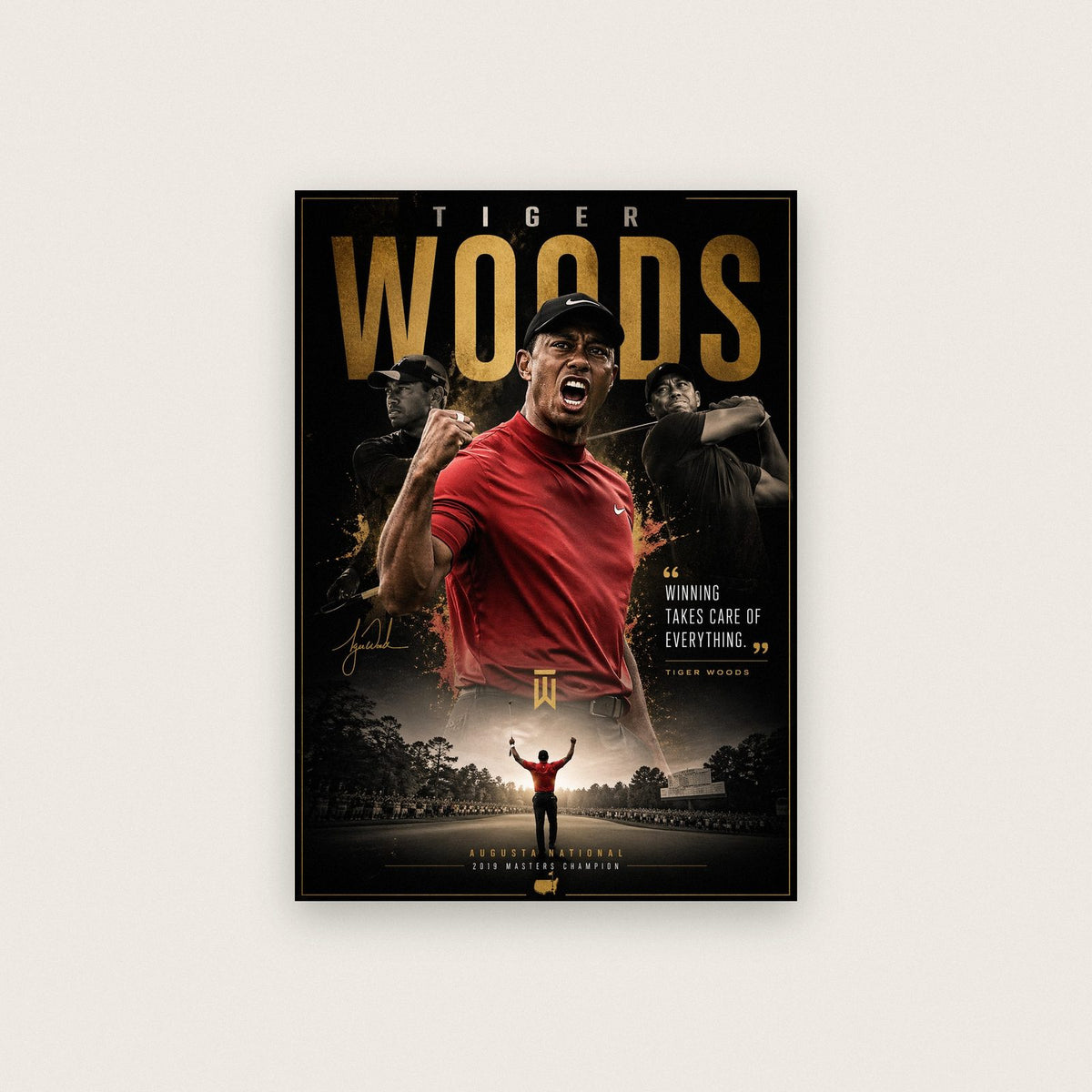 Tiger Woods Winning Takes Care Of Everything Golf Art Print