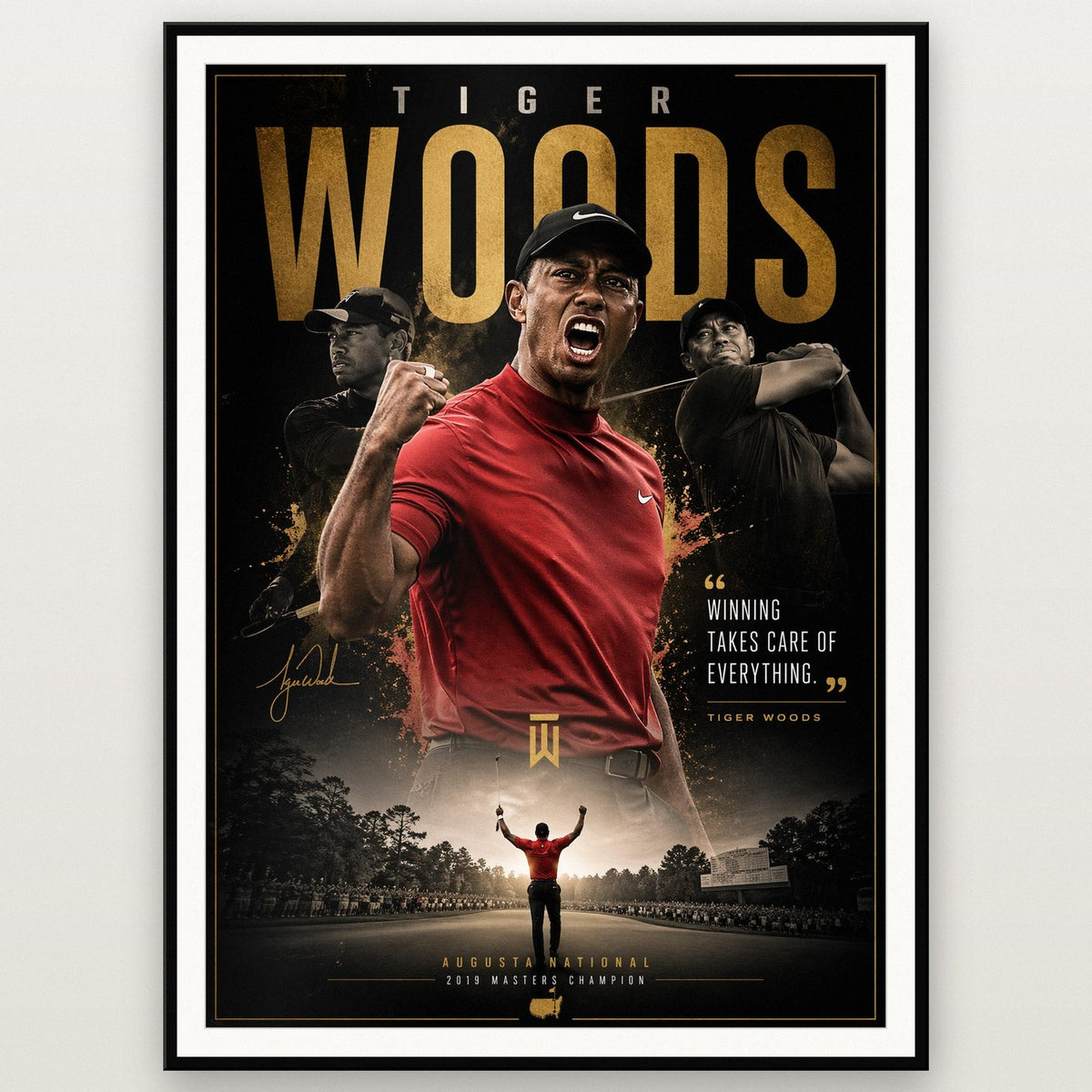 Tiger Woods Winning Takes Care Of Everything Golf Art Print