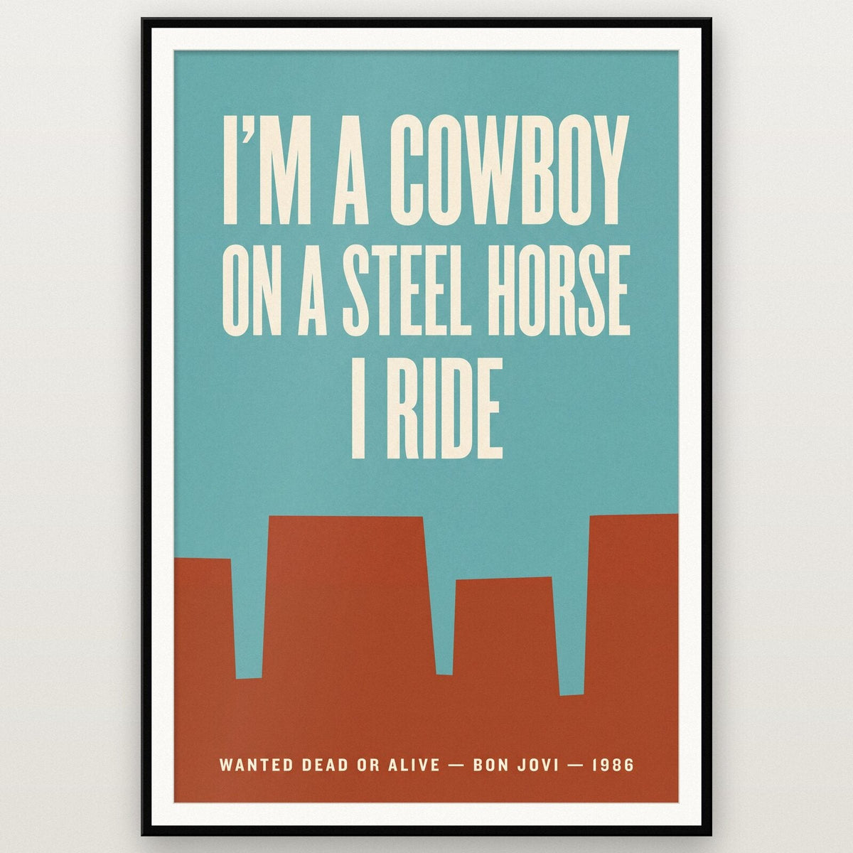 Wanted Dead Or Alive Lyrics Print