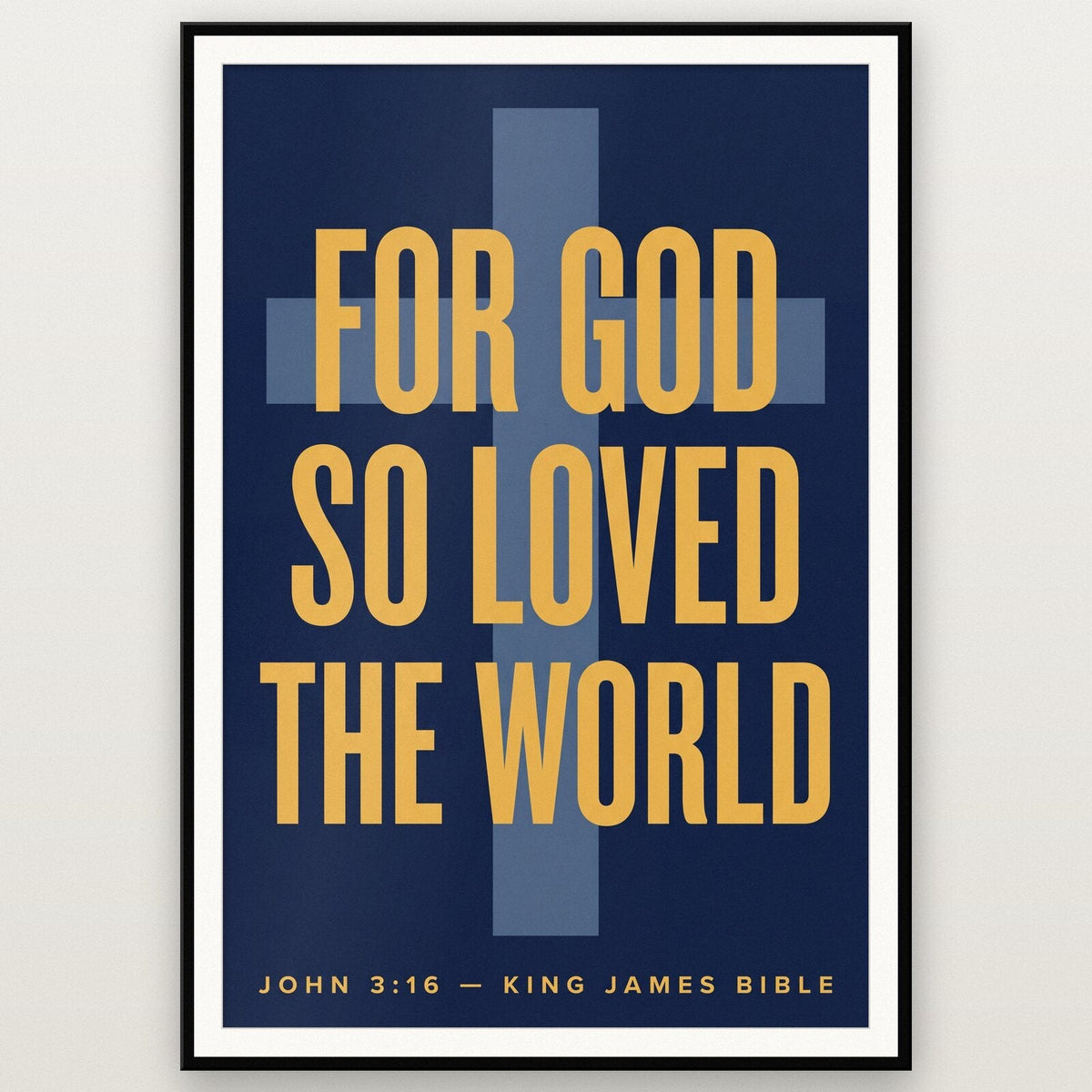For God So Loved The World John 3:16 Bible Verse Art Print