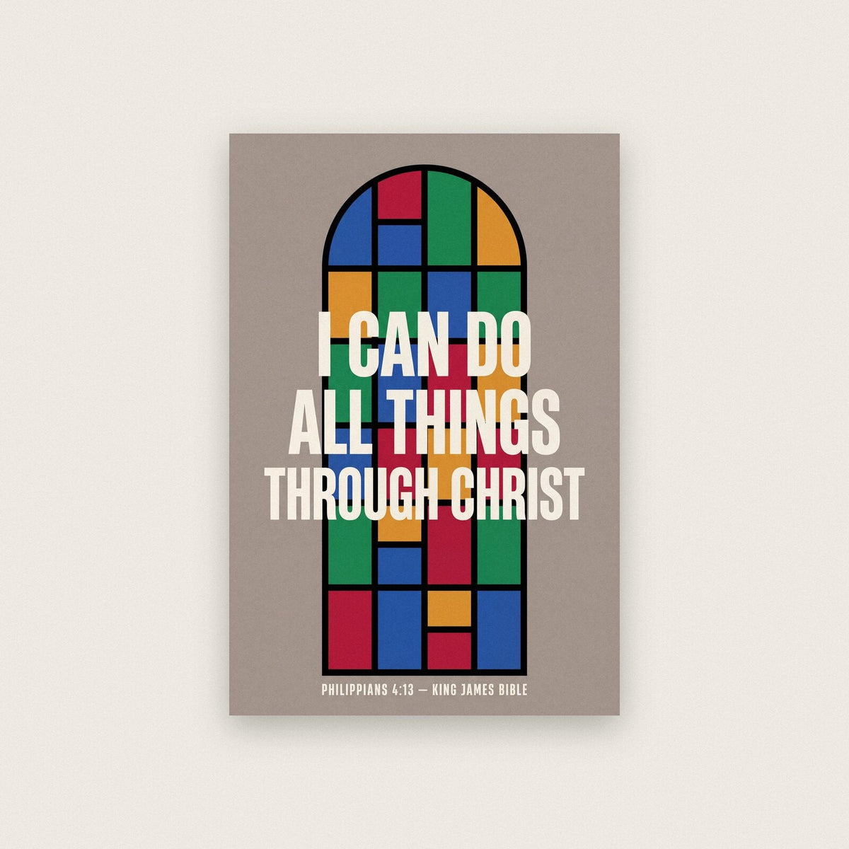 I Can Do All Things Through Christ Philippians 4:13 Bible Verse Art Print