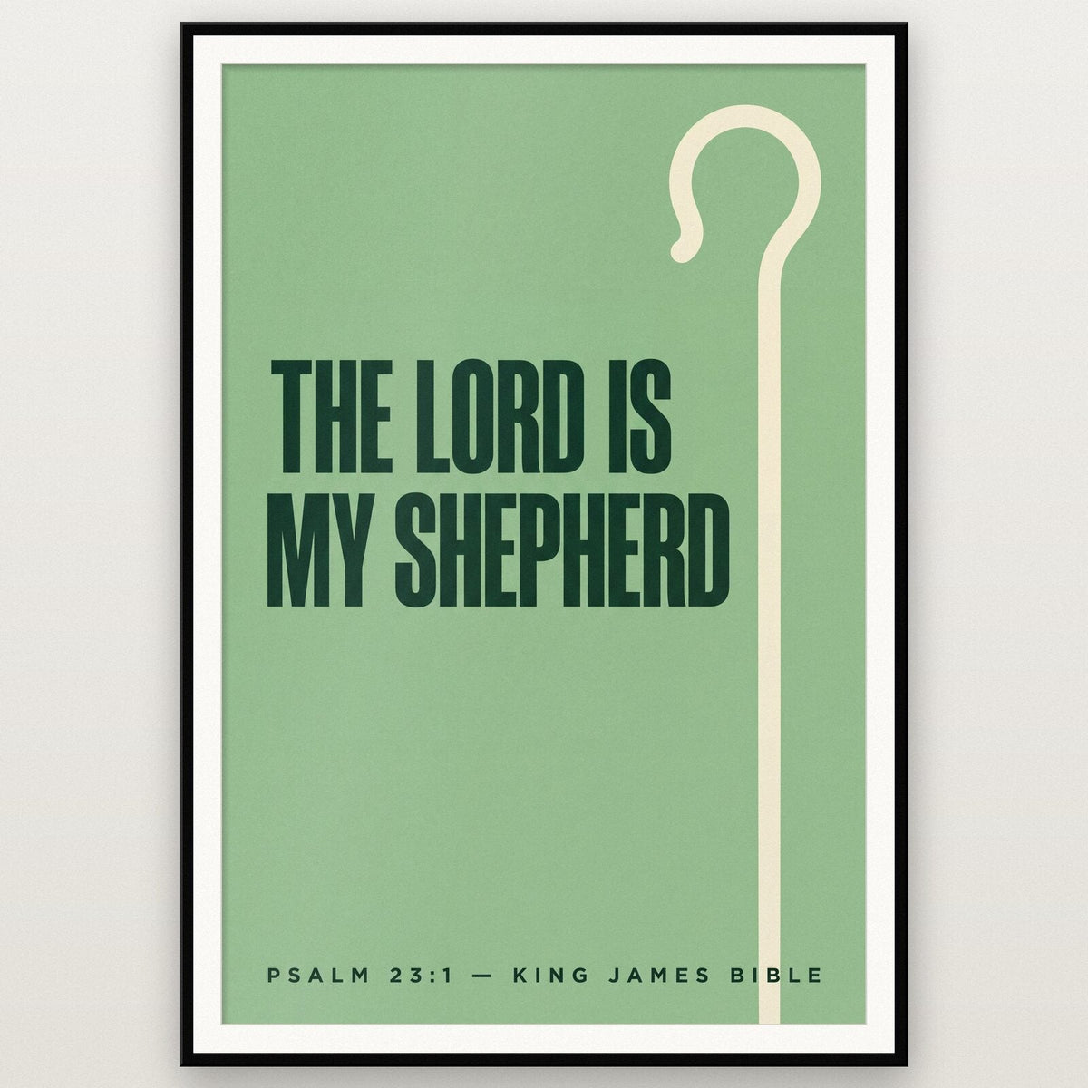 The Lord Is My Shepherd Psalm 23:1 Bible Verse Art Print