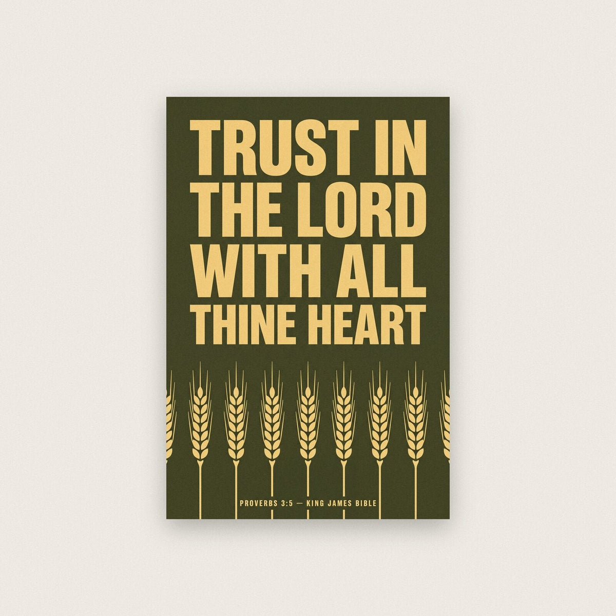 Trust In The Lord With All Thine Heart Proverbs 3:5 Bible Verse Art Print