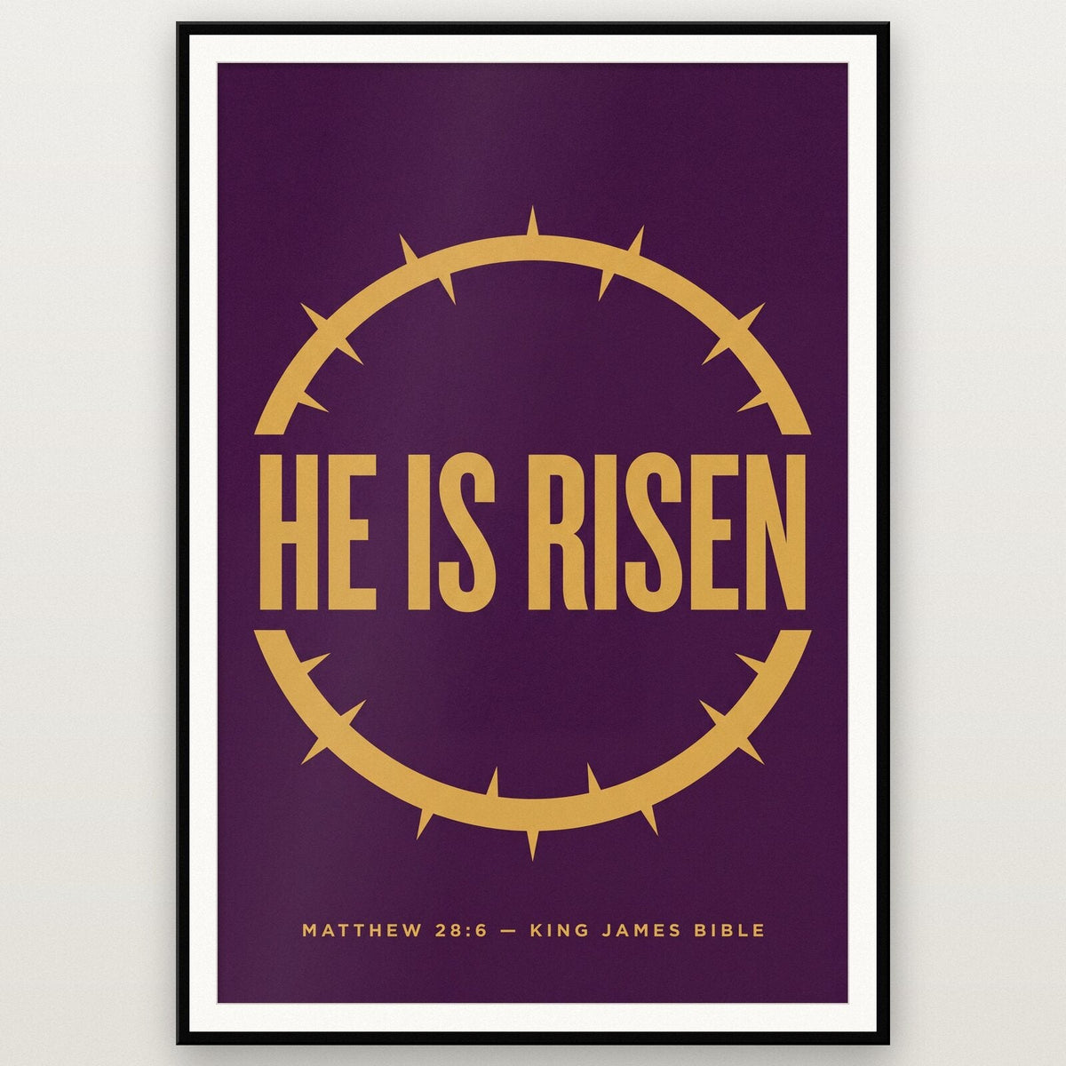 He Is Risen Matthew 28:6 Bible Verse Art Print