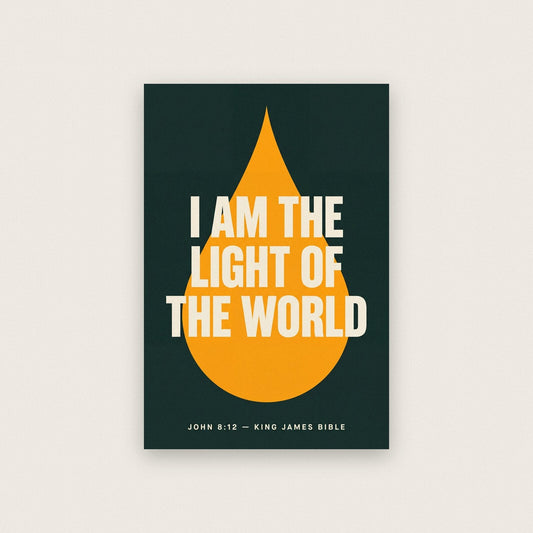 I Am The Light Of The World John 8:12 Bible Verse Art Print
