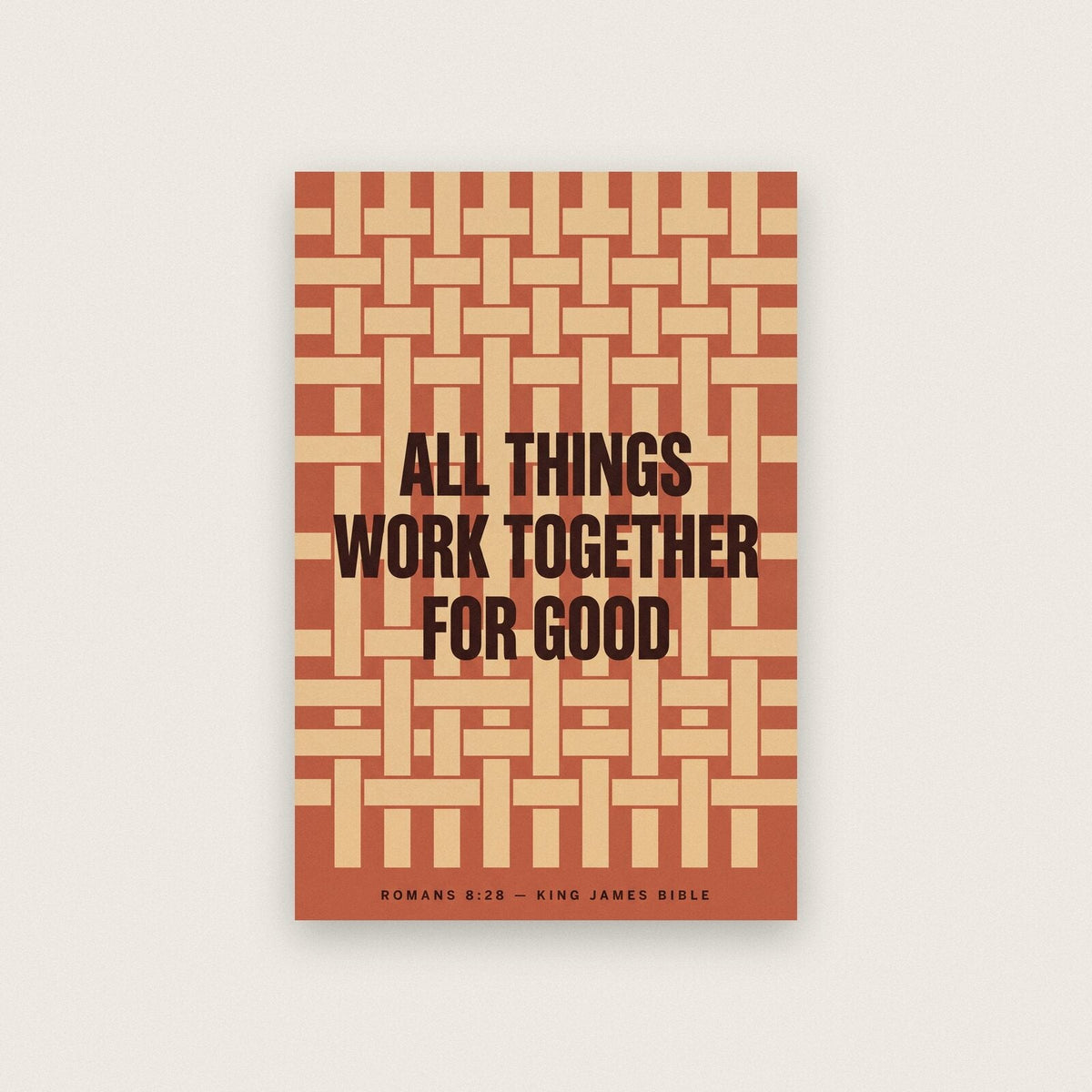 All Things Work Together For Good Romans 8:28 Bible Verse Art Print