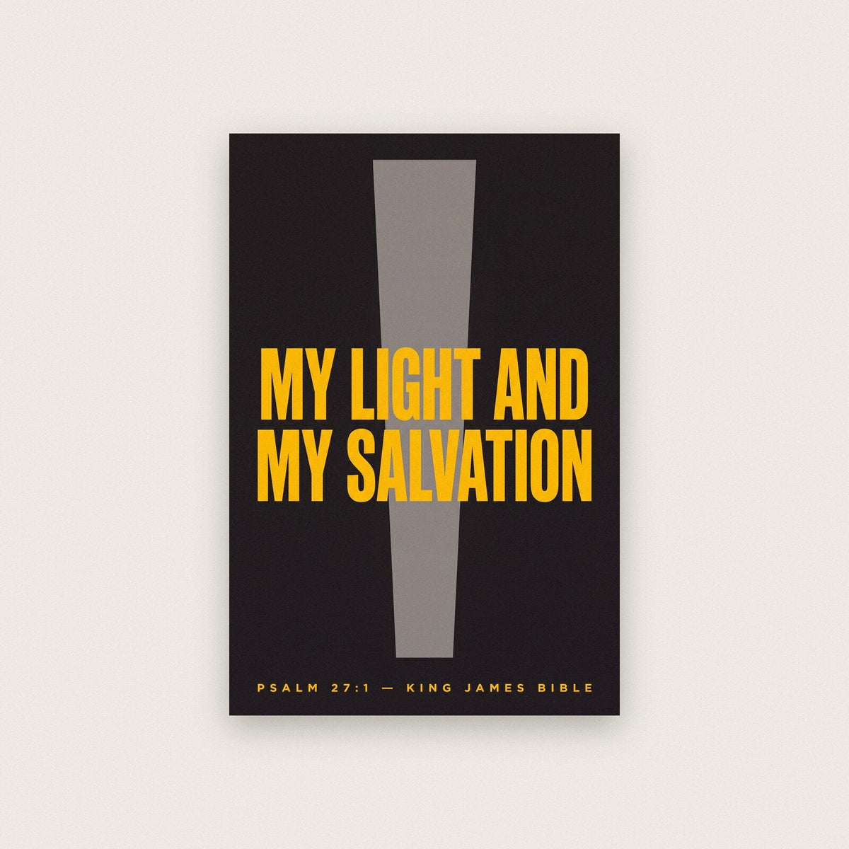 My Light And My Salvation Psalm 27:1 Bible Verse Art Print
