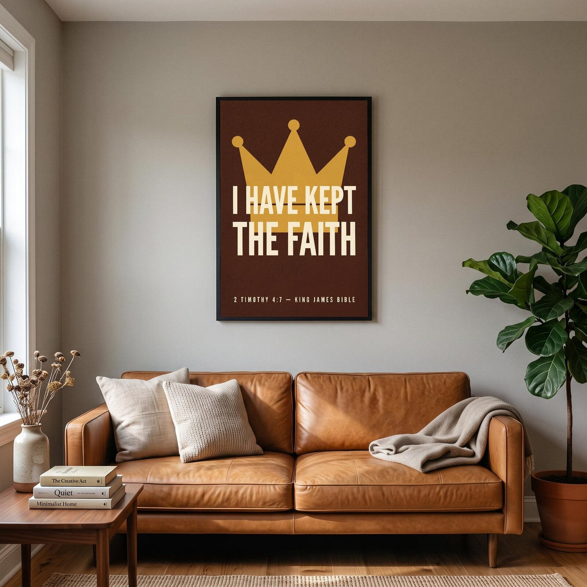 I Have Kept The Faith 2 Timothy 4:7 Bible Verse Art Print
