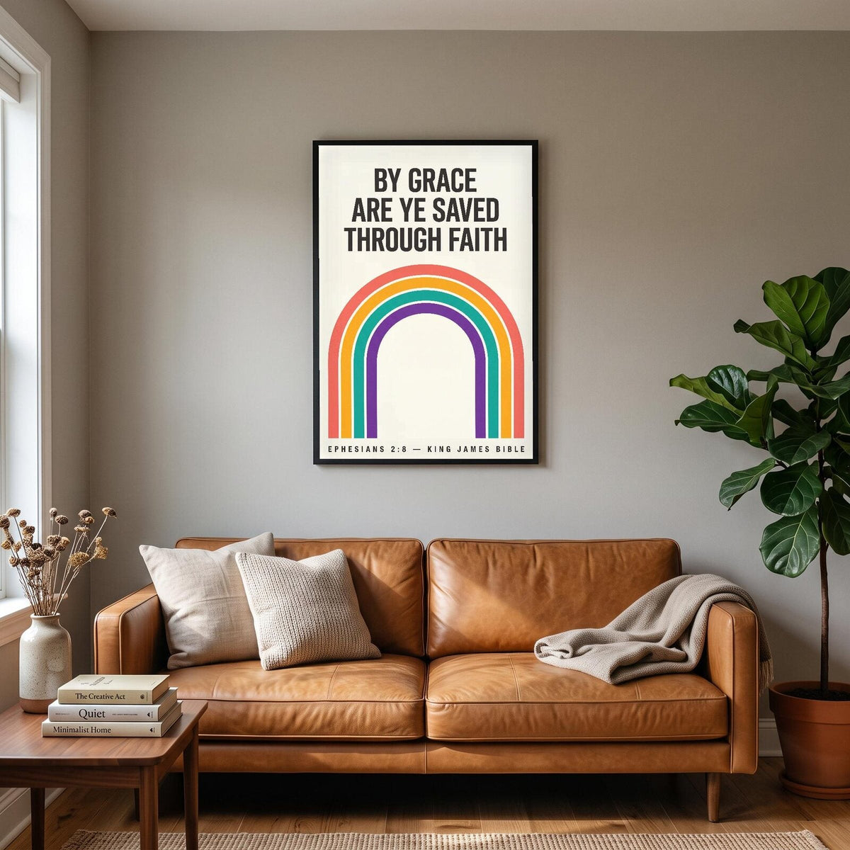 By Grace Are Ye Saved Through Faith Ephesians 2:8 Bible Verse Art Print