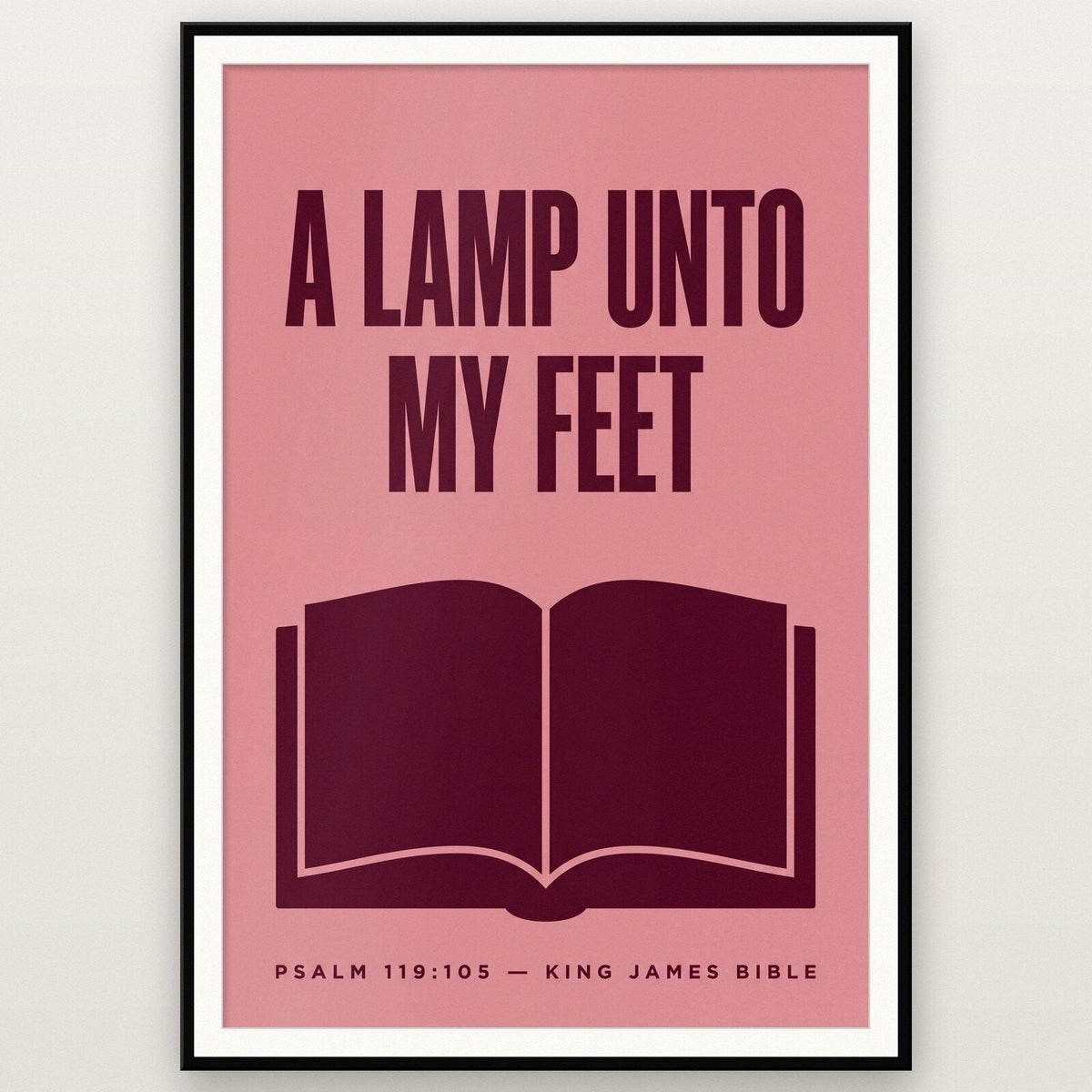 A Lamp Unto My Feet Psalm 119:105 Bible Verse Art Print