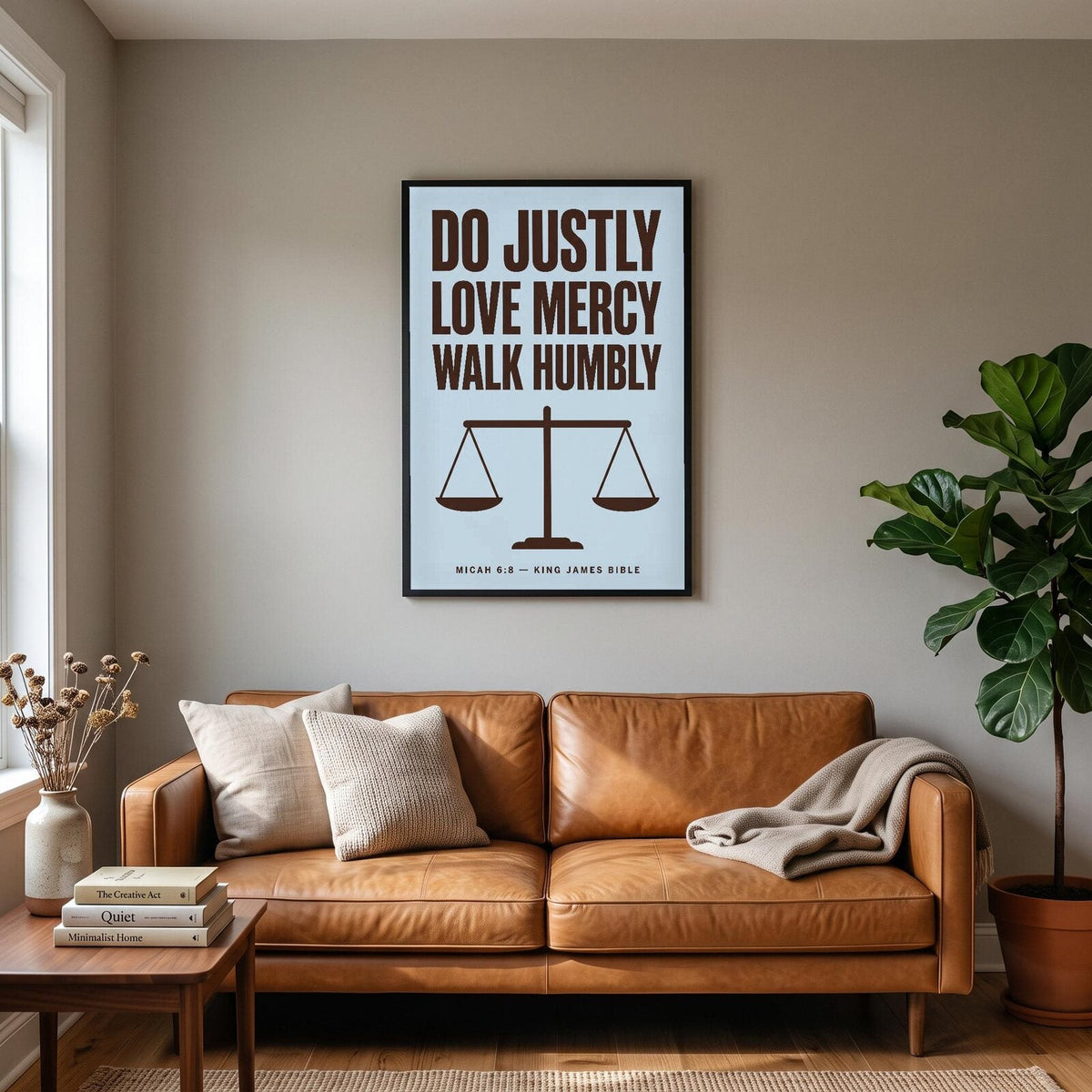 Do Justly Love Mercy Walk Humbly Micah 6:8 Bible Verse Art Print