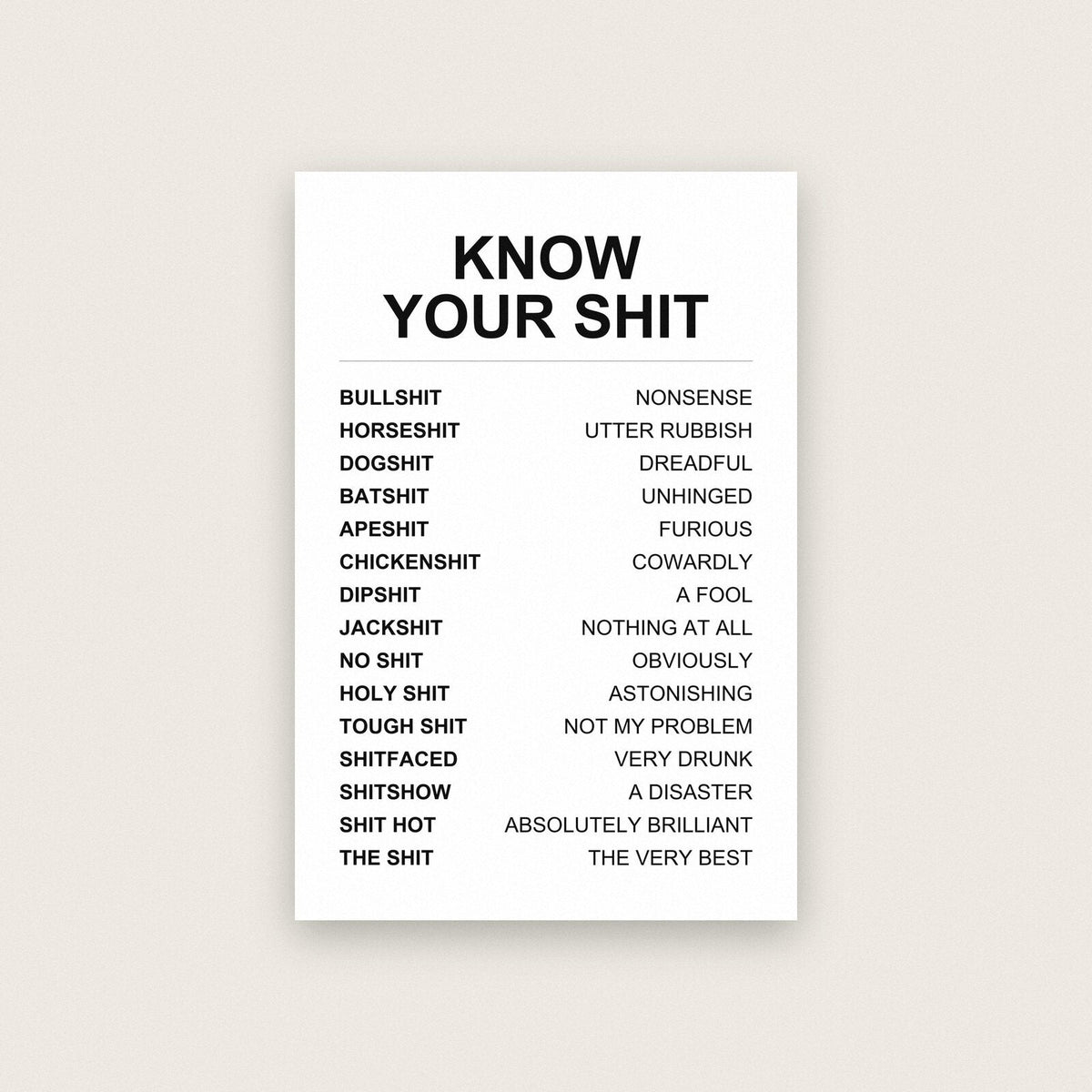 Know Your Sh*t Funny Glossary Art Print