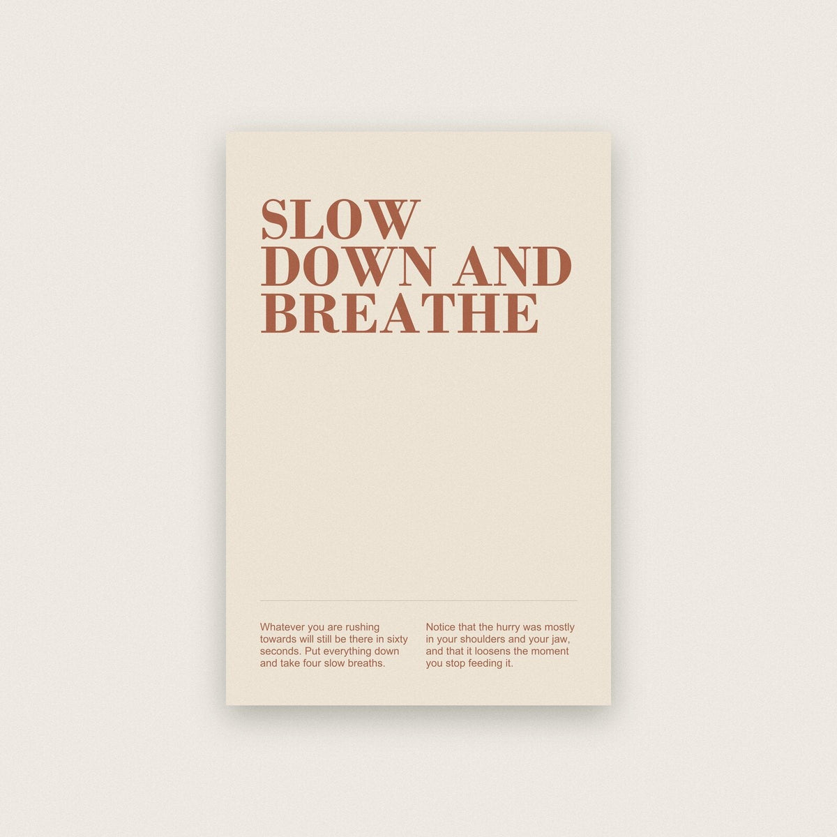 Slow Down And Breathe Mantra Typography Art Print