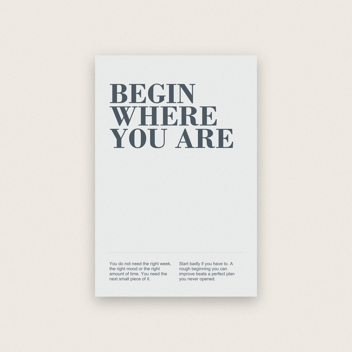 Begin Where You Are Mantra Typography Art Print