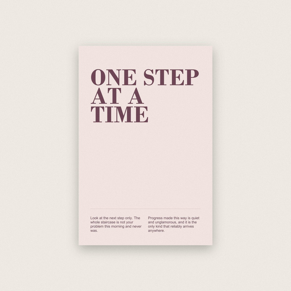 One Step At A Time Mantra Typography Art Print