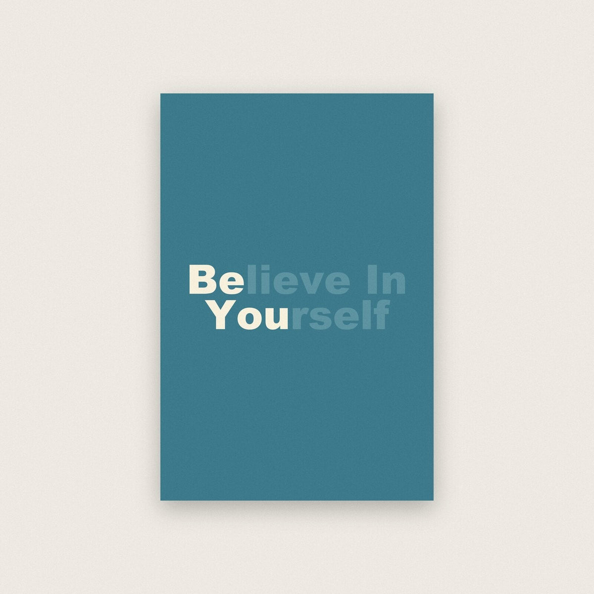 Believe In Yourself Mantra Typography Art Print