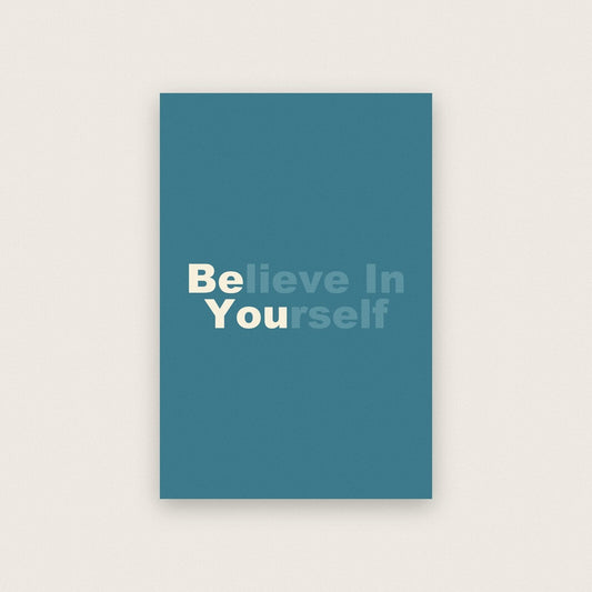 Believe In Yourself Mantra Typography Art Print