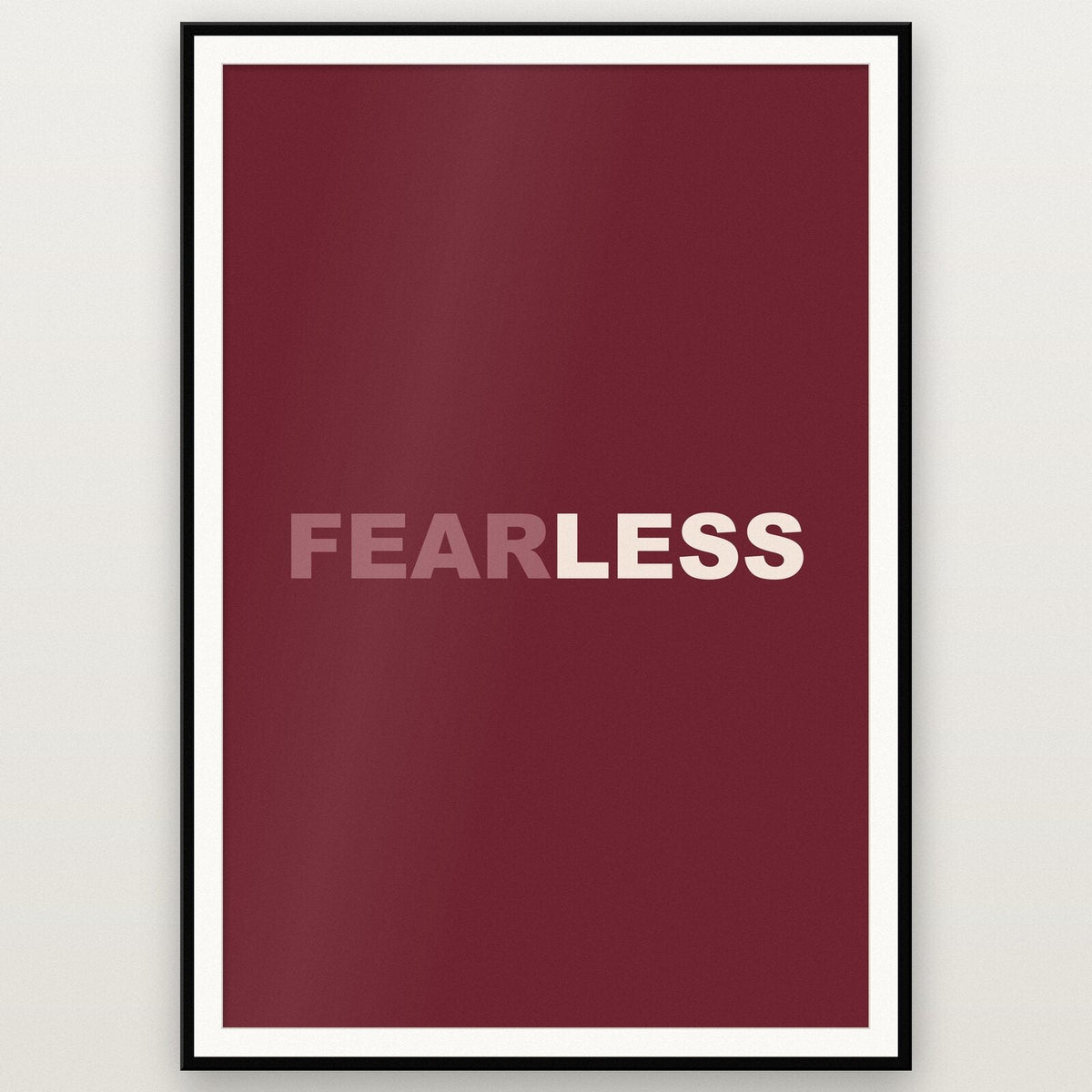 Fear Less Mantra Typography Art Print