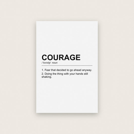Courage Definition Typography Art Print