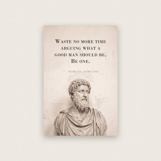 Waste No More Time Arguing Marcus Aurelius Marble Stoic Quote Art Print