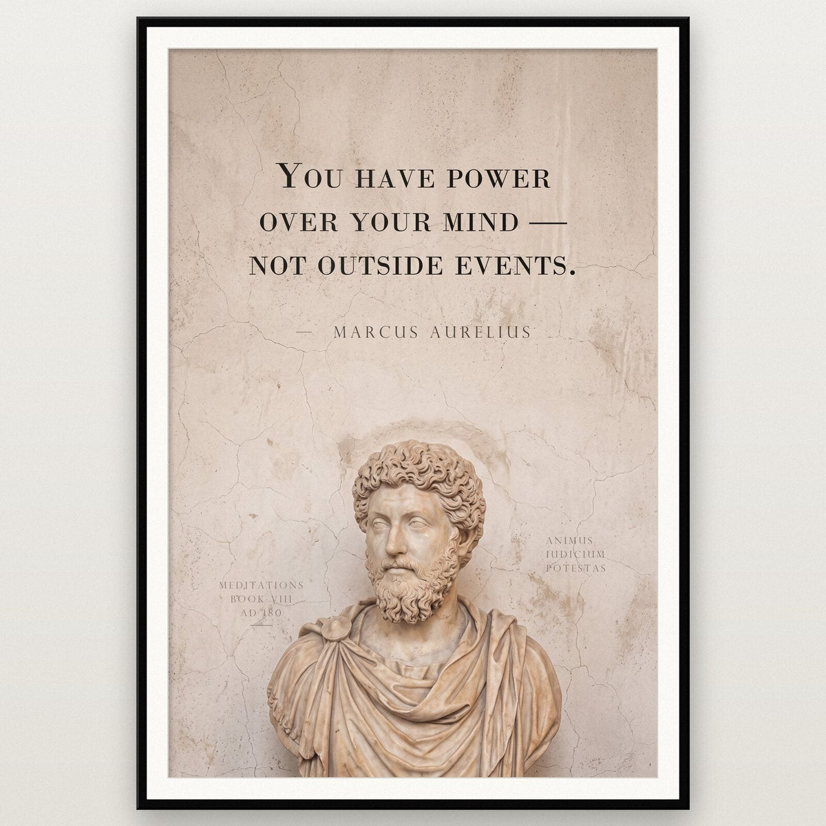 You Have Power Over Your Mind Marcus Aurelius Marble Stoic Quote Art Print