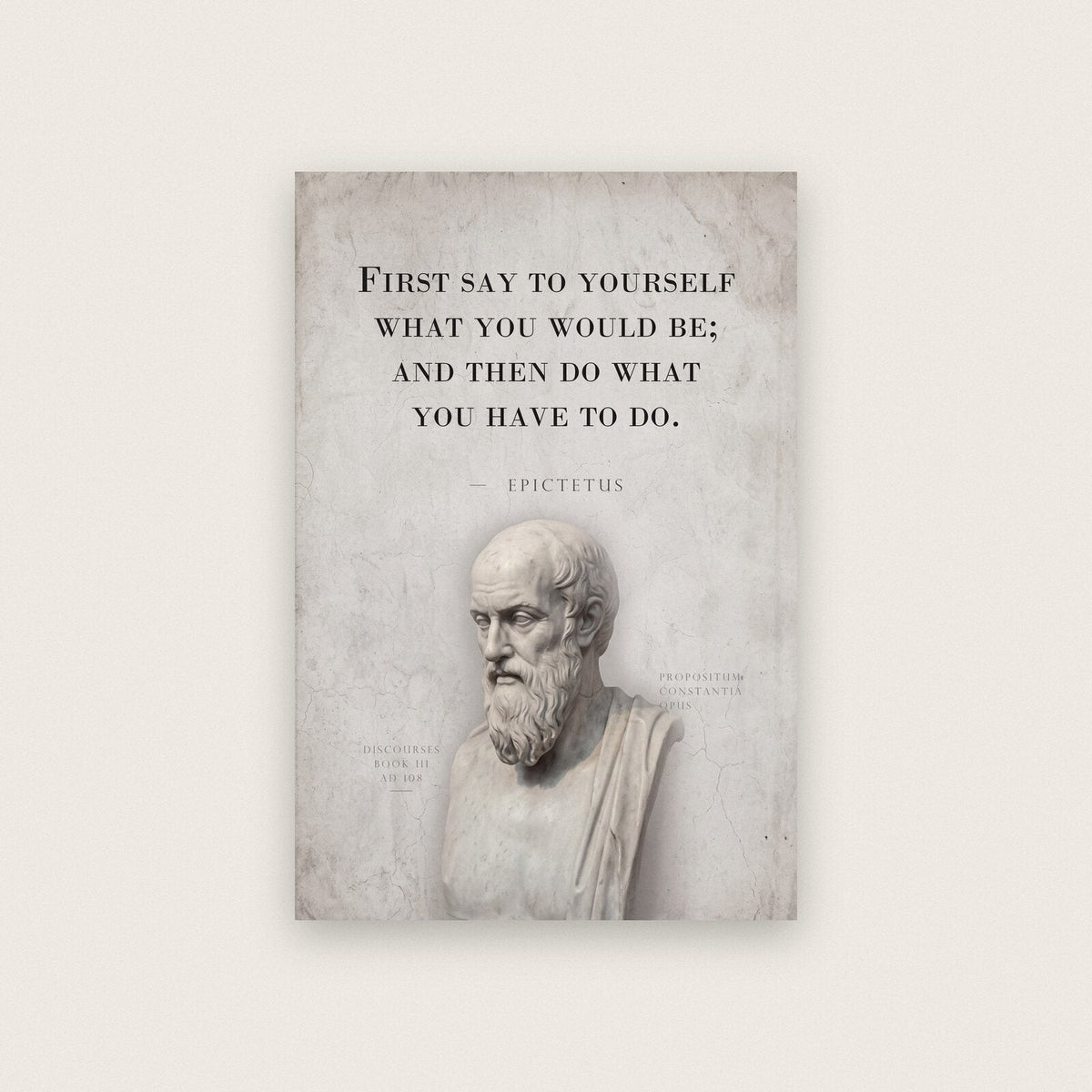 First Say To Yourself What You Would Be Epictetus Marble Stoic Quote Art Print