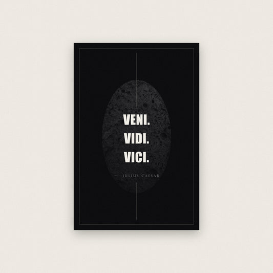 Veni Vidi Vici Julius Caesar Obsidian Quote Art Print