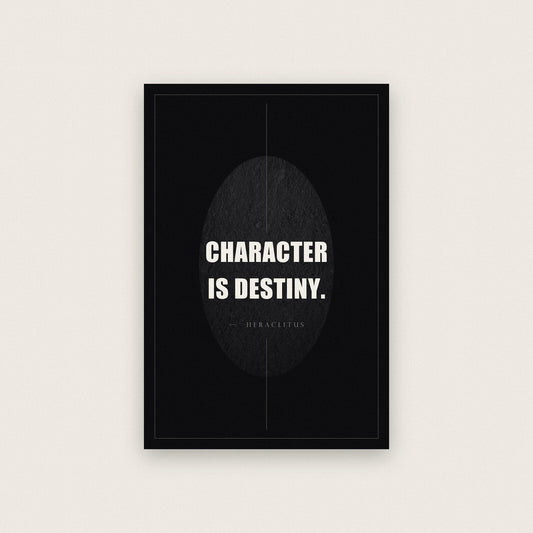 Character Is Destiny Heraclitus Obsidian Quote Art Print