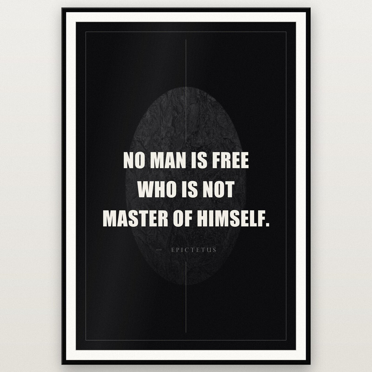 No Man Is Free Who Is Not Master Of Himself Epictetus Obsidian Quote Art Print