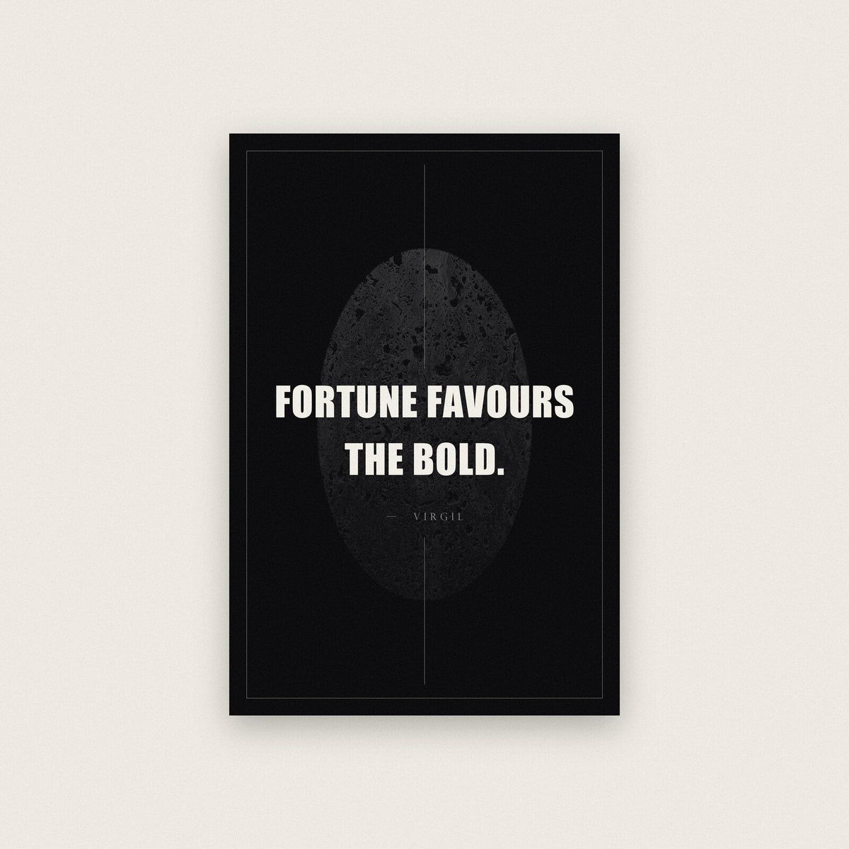 Fortune Favours The Bold Virgil Obsidian Quote Art Print