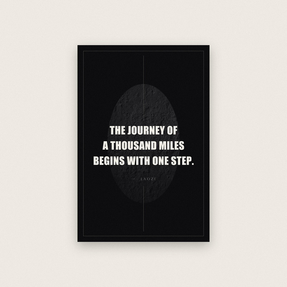 The Journey Of A Thousand Miles Begins With One Step Laozi Obsidian Quote Art Print