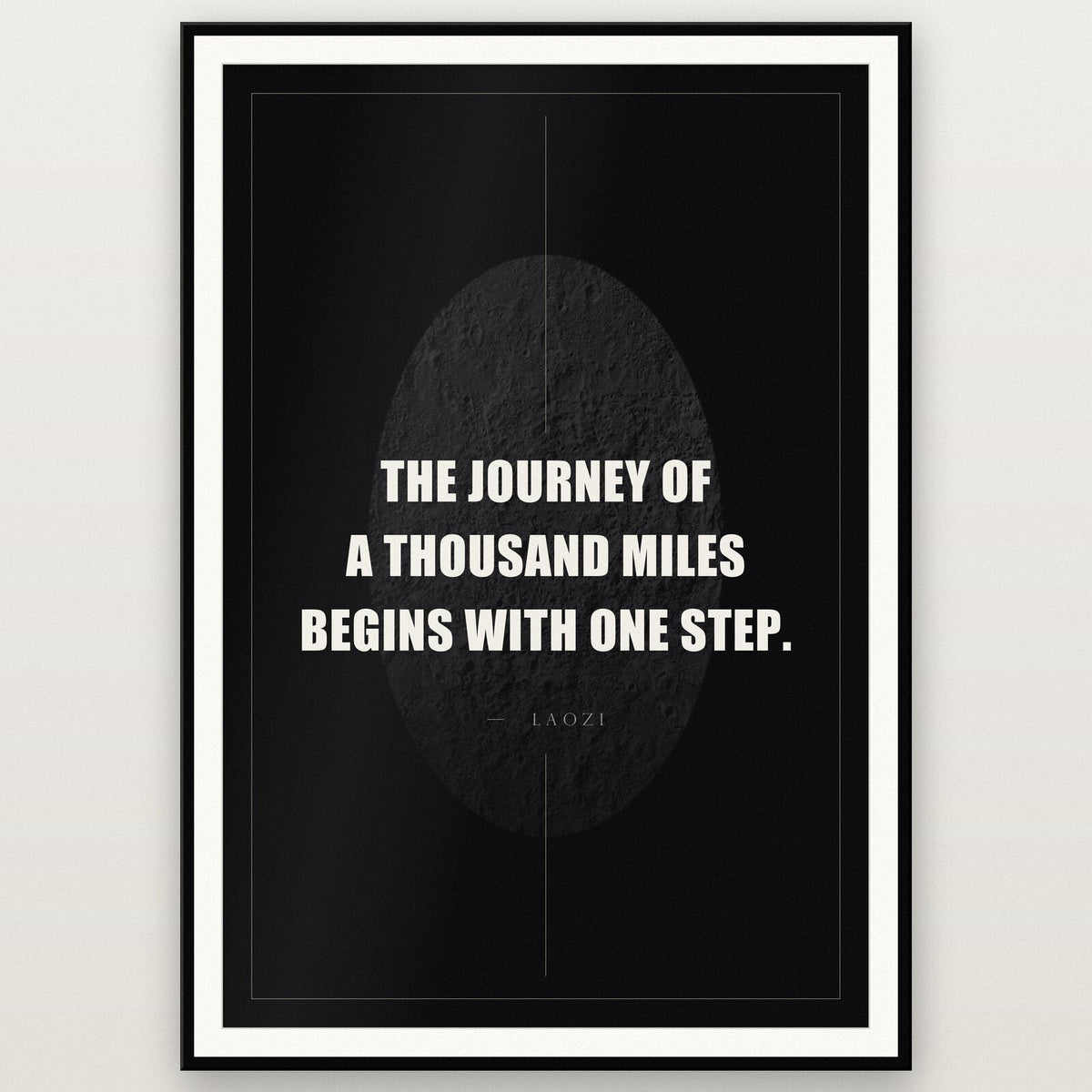 The Journey Of A Thousand Miles Begins With One Step Laozi Obsidian Quote Art Print
