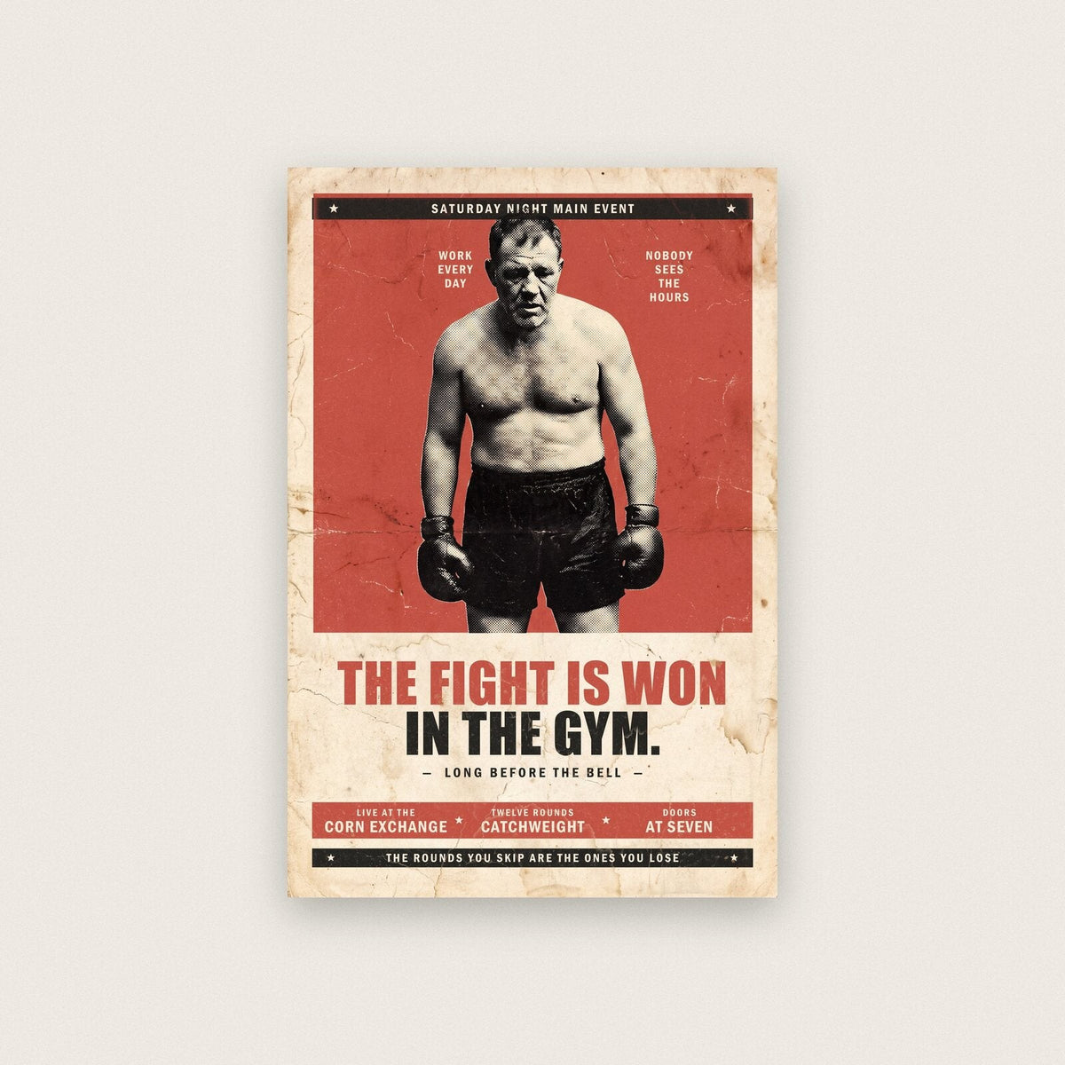 The Fight Is Won In The Gym Boxing Art Print