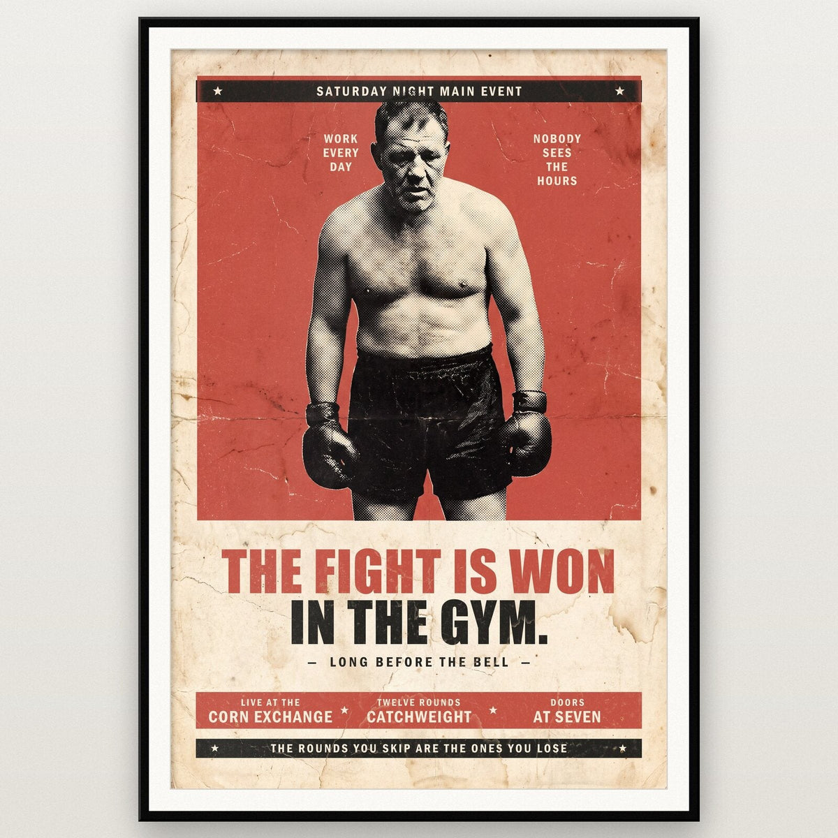 The Fight Is Won In The Gym Boxing Art Print