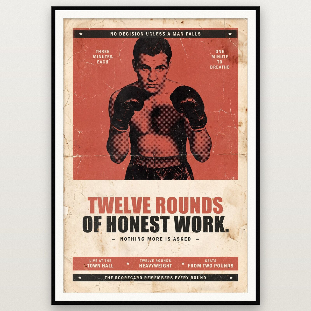 Twelve Rounds Of Honest Work Boxing Art Print