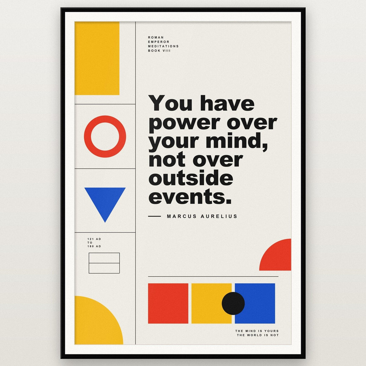 You Have Power Over Your Mind Marcus Aurelius Bauhaus Quote Art Print