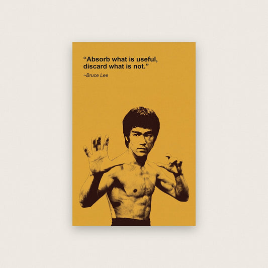Absorb What Is Useful Discard What Is Not Bruce Lee Sporting Quote Art Print
